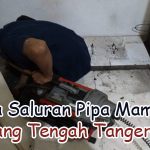 Jasa Saluran PIPA Mampet, Karang Tengah TANPA BONGKAR Tangerang